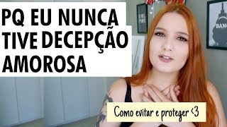 COMO EVITAR A DECEPÇÃO AMOROSA [upl. by Ientirb]