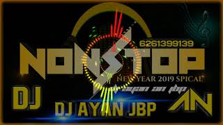 NEW NONSTOP  DHOL amp BASS ALL 2019 BAST MIX DJ AYAN AN JBP 6261399139 [upl. by Ennylcaj]