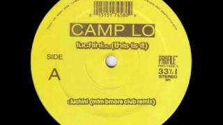 Camp Lo  Luchini MTM Bmore Club Remix [upl. by Kester]