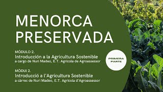 MENORCA PRESERVADA Introducción a la agricultura sostenible parte 1 [upl. by Nirok565]