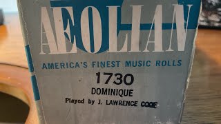 AEOLIAN 1730 “Dominique” played on my 64 key aeolian pianola [upl. by Glogau782]