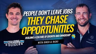 People Don’t Leave Jobs They Chase Opportunities  Building A Culture Of Growth amp Ownership [upl. by O'Mahony]