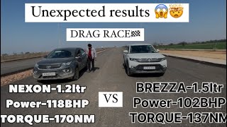 DRAG RACE🏁🔥 BREZZA 2023 VS NEXON DRAG RACE😱🤯 UNEXPECTED RESULTS [upl. by Ynahirb]