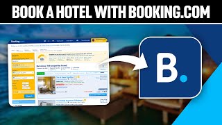 How To Book a Hotel With Bookingcom Tutorial 2024 [upl. by Weksler820]