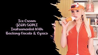 Ice Cream  JEON SOMI  Instrumental With Backing Vocals amp Lyrics [upl. by Anair767]