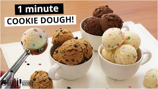 1 Minute EDIBLE COOKIE DOUGH🍪 3 EASY Ways Small Batch Edible Cookie Dough Recipe [upl. by Atinaj]