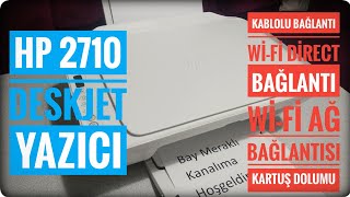 Bim Hp 2710 Deskjet Yazıcı  Tarayıcı Fotokopi  Tüm Bağlantılar  Kartuş Dolumu [upl. by Blayze]