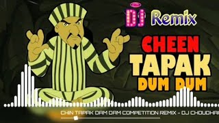 Chin Tapak Dam Dam Remix Dj Choudhary Habri  Chota Bheem  Chin Tapak Dum Dum Compitition Remix [upl. by Enrahs]