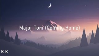 With Lyrics Peter Schilling  Major Tom Coming Home  1 Hour [upl. by Adnalahs6]