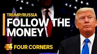 TrumpRussia Follow the money 13  Four Corners [upl. by Corso]