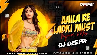 Aaila Re Ladki Mast Mast Tapori Remix  DJ Deepsi  aaila re ladki mast mast dj remix song [upl. by Walczak]