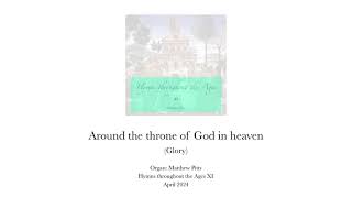 Around the throne of God in heaven Glory [upl. by Idnat]