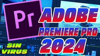 DESCARGAR ADOBE PREMIERE PRO 2024 GRATIS [upl. by Eleik]