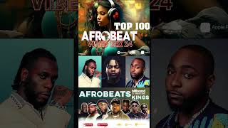 AFROBEAT 2023 MIXTAPE  The Best and Latest Afrobeat Jams of 2024 [upl. by Demakis]