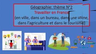 Géographie travailler en France dans un espace industriel agricole dans le tourisme [upl. by Dermot952]