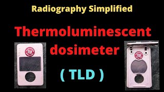 TLD badge l BARCindia Thermolumiescent dosimeter l Radiography Simplified l [upl. by Collin651]