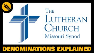 What is the Lutheran Church Missouri Synod LCMS [upl. by Soigroeg]