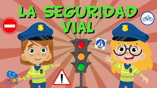 LA SEGURIDAD VIAL  Vídeos Educativos para Niños [upl. by Naziaf619]