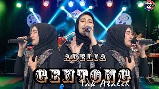 Adelia  Gentong Tak Ataleh Official Live Music  NEW RGS [upl. by Adlihtam134]