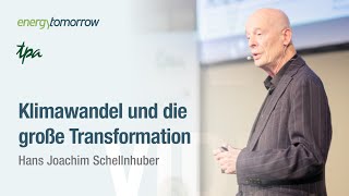 Der Klimawandel und die große Transformation  Hans Joachim Schellnhuber  Energy Tomorrow 2024 [upl. by Alihet973]