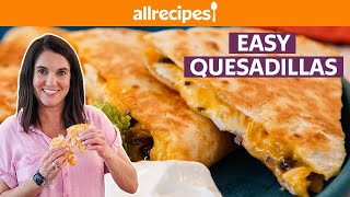 How to Make a Quesadilla Step by Step  Allrecipes [upl. by Gena160]