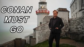 Conan OBrien Must Go is Brilliant [upl. by Grindle64]