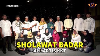 SHOLAWAT BADAR SHOLATULLAH SALAMULLAH  ALL ARTIS KKT  KKT RELIGI SPESIAL RAMADHAN 1442 H  2021 [upl. by Haywood]