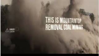 Mountaintop Removal An American Tragedy [upl. by Assyla230]