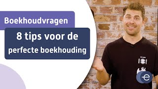 8 tips voor de perfecte boekhouding [upl. by Ribaj585]