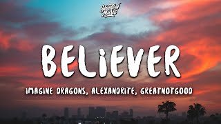 Imagine Dragons  Believer Lyrics Alexandrite amp GreatNotGood Cover [upl. by Keelia]