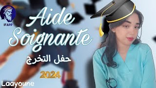 Laayoune IFAPP احضروا معي أجواء حفل تخرج AIDE SOIGNANT 💚👩‍🎓👩‍⚕️ [upl. by Ludovick703]