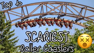 Top 10 SCARIEST Roller Coasters in the World 2024 [upl. by Bernie778]