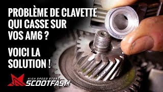 Problème de clavette de vilebrequin sur AM6  La solution by ScootFast [upl. by Dupaix64]