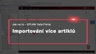 EPLAN Data Portal – Importování více artiklů [upl. by Aillicec543]