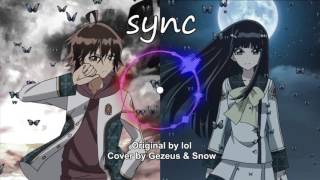 【スノー】 Sync  Sousei no Onmyouji OP3 COVER 【Gezeus】 [upl. by Donahoe]