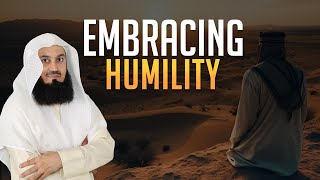 Embracing Humility  Mufti Menk [upl. by Alym]