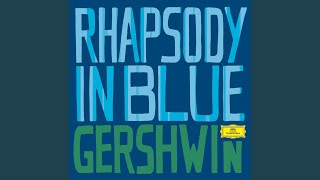 Gershwin Rhapsody in Blue Live [upl. by Setsero847]