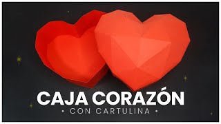 CAJA CORAZÓN  Cómo hacer una caja en forma de corazón con cartulina ♥ Soy Maria Zapata [upl. by Ecirtel]