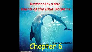 Island of the Blue Dolphins Ch 8 amp 9 Audiobook [upl. by Ioves]