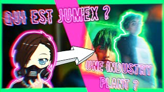 QUI EST JUMEX   FUTURE STAR DE L’EMO TRAP  ESTIL VRAIMENT UNE INDUSTRY PLANT [upl. by Neron984]