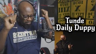 Tunde  Daily Duppy GRM Daily REACTION [upl. by Marie-Ann]