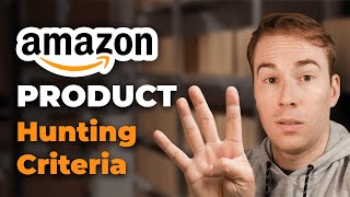 4 Criteria for Finding a Winning Product to Sell on Amazon FBA [upl. by Homere902]