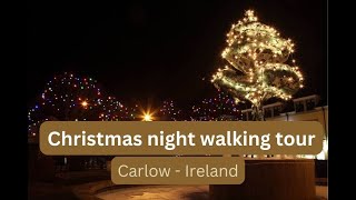 IrelandCheers to Christmas in Carlow [upl. by Gnirol]