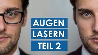 Augen lasern OP Ablauf der Augen Lasern OP  Meine Erfahrung mit der Femto LASIK OP  Teil 2 [upl. by Kalasky]