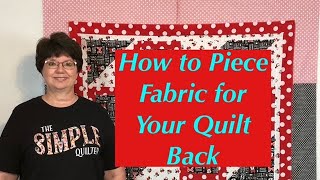 How to Piece Fabric for the Back of Your Quilt [upl. by Manvell5]