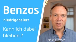 Benzos niedrigdosiert Kann ich dabei bleiben [upl. by Losiram]