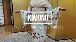 Japon Kültürü Tanıtım Videosu KİMONO [upl. by Nyllewell188]