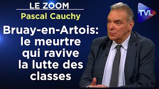 BruayenArtois  le meurtre qui ravive la lutte des classes  Le Zoom  Pascal Cauchy  TVL [upl. by Eirollam]