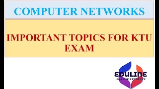 IMPORTANT TOPICS IN COMPUTER NETWORKS KTU EXAM [upl. by Aneekat]