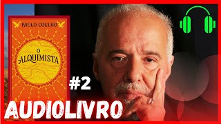 Audiobook O Alquimista de Paulo Coelho 2 [upl. by Nahsab]